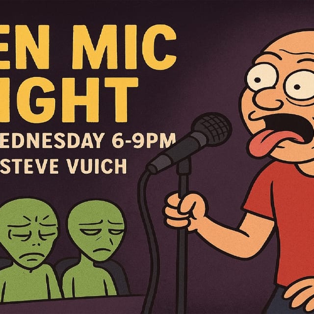 OPEN MIC NIGHT WEDNESDAY'S 6-9PM 